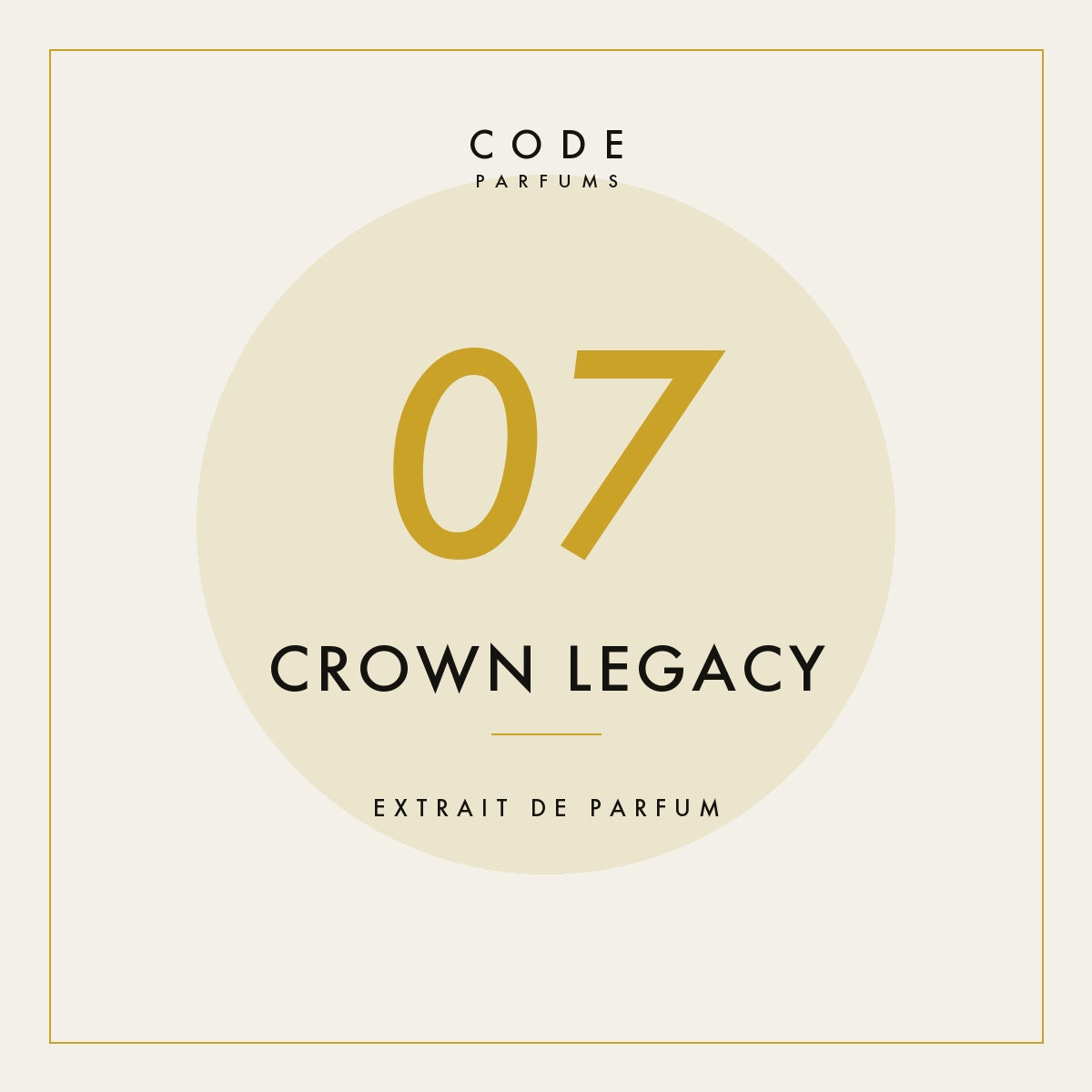 07 Crown Legacy — Extrait de Parfum
